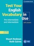 Test your English Vocabulary in Use - Pre-Intermediate and  Intermediate. Edition with answers