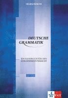Deutsche Grammatik - Ein Handbuch fur den Auslanderunterricht (inbunden)