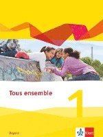 Tous ensemble 1. Ausgabe Bayern. Schülerbuch fester Einband 1. Lernjahr (häftad)
