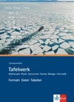 Tafelwerk Mathematik Physik Astronomie Chemie Biologie