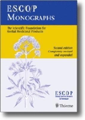 ESCOP Monographs: The Scientific Foundation for Herbal Medicinal Products (häftad)