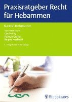 Praxisratgeber Recht fr Hebammen (hftad)