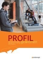 PROFIL gewinnen 12. Sch�lerheft- Deutsch/Kommunikation - Wirtschaft und Verwaltung - HBFS (inbunden)