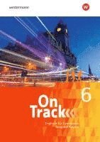 On Track 6.Schulbuch- Englisch fr Gymnasien - Ausgabe Bayern (inbunden)