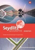 Seydlitz Geographie - Ausgabe 2021 f�r die Kursstufe in Baden-W�rttemberg