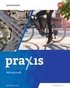 Praxis Wirtschaft 8 - 10. Schulbuch. F�r Niedersachsen
