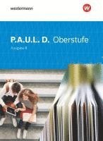 P.A.U.L. D. (Paul) Oberstufe. Schulbuch. Ausgabe B. Baden-W�rttemberg (inbunden)
