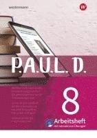 P.A.U.L. D. (Paul) 8. Arbeitsheft interaktiven Übungen. Für Gymnasien und Gesamtschulen - Neubearbeitung (pussel)