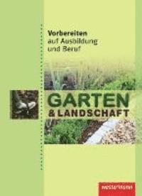 Vorbereiten auf Ausbildung und Beruf. Garten- und Landschaftsbau. Schlerbuch (inbunden)