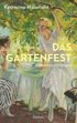 Das Gartenfest. Sommererz�hlungen