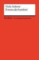 Il treno dei bambini. Italienischer Text mit deutschen Worterklrungen. Niveau B2 (GER) (hftad)