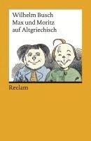 Max und Moritz auf Altgriechisch (hftad)