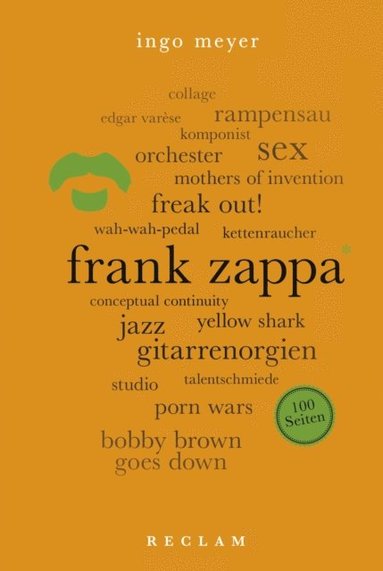 Frank Zappa. 100 Seiten (hftad)