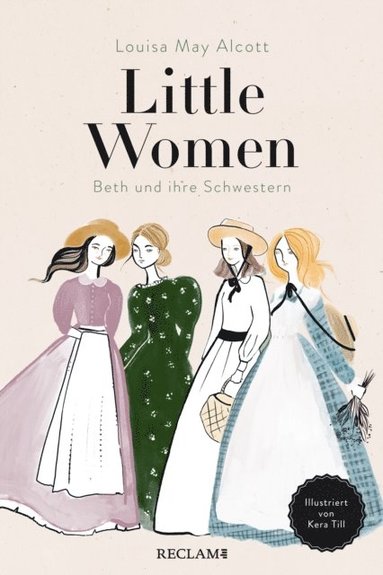 Little Women. Beth und ihre Schwestern. Illustriert von Kera Till (e-bok)
