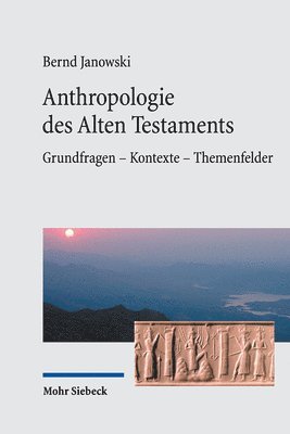 Anthropologie des Alten Testaments (inbunden)