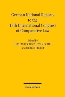 German National Reports to the 18th International Congress of Comparative Law (hftad)