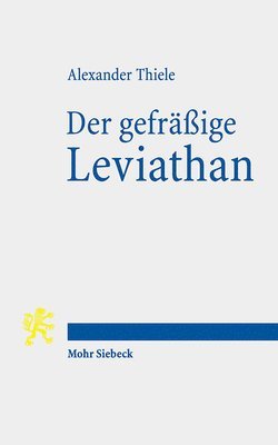 Der gefr��ige Leviathan (inbunden)