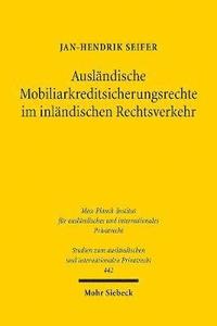 Auslndische Mobiliarkreditsicherungsrechte im inlndischen Rechtsverkehr (hftad)