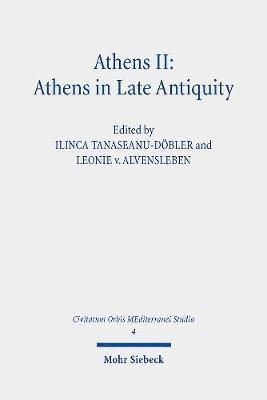 Athens II: Athens in Late Antiquity (h�ftad)
