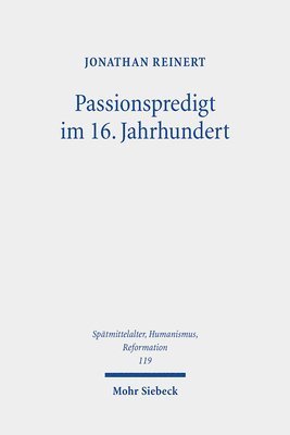 Passionspredigt im 16. Jahrhundert (inbunden)