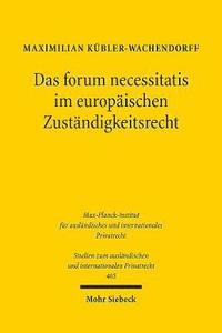 Das forum necessitatis im europaischen Zustandigkeitsrecht (häftad)