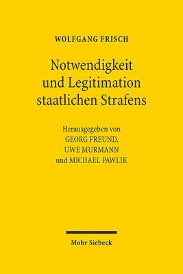 Notwendigkeit und Legitimation staatlichen Strafens (h�ftad)