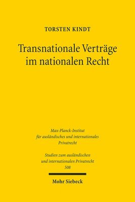 Transnationale Vertr�ge im nationalen Recht (inbunden)