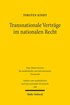 Transnationale Vertr�ge im nationalen Recht