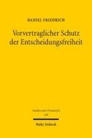 Vorvertraglicher Schutz der Entscheidungsfreiheit (h�ftad)