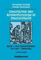 Geschichte Der Armenfursorge in Deutschland: Band 1: Vom Spatmittelalter Bis Zum 1. Weltkrieg (hftad)