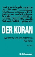 Der Koran: Kommentar Und Konkordanz Von Rudi Paret. Taschenbuchausgabe (hftad)