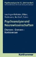 Psychoanalyse Und Neurowissenschaften: Chancen - Grenzen - Kontroversen (hftad)