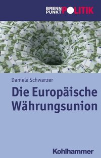 Die Europÿische Wÿhrungsunion (e-bok)