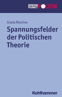 Spannungsfelder der Politischen Theorie (e-bok)