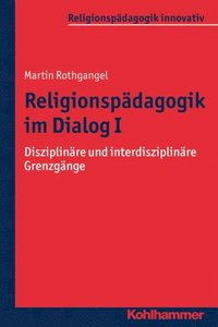 Religionspÿdagogik im Dialog I (e-bok)