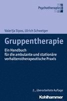 Gruppentherapie: Ein Handbuch Fur Die Ambulante Und Stationare Verhaltenstherapeutische Praxis (hftad)