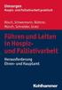 Fuhren Und Leiten in Hospiz- Und Palliativarbeit: Herausforderung Ehren- Und Hauptamt