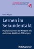 Lernen Im Sekundentakt: Prazisionslernen Bei Kindern Mit Autismus-Spektrum-Storungen