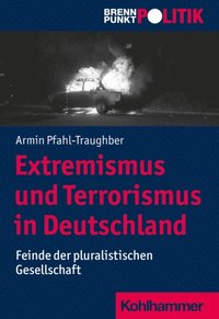 Extremismus und Terrorismus in Deutschland (e-bok)
