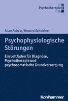 Psychophysiologische Storungen: Ein Leitfaden Fur Diagnose, Psychotherapie Und Psychosomatische Grundversorgung (hftad)