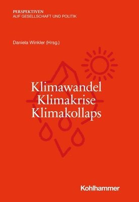 Klimawandel - Klimakrise - Klimakollaps (häftad)