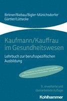 Kaufmann/Kauffrau Im Gesundheitswesen: Lehrbuch Zur Berufsspezifischen Ausbildung (hftad)