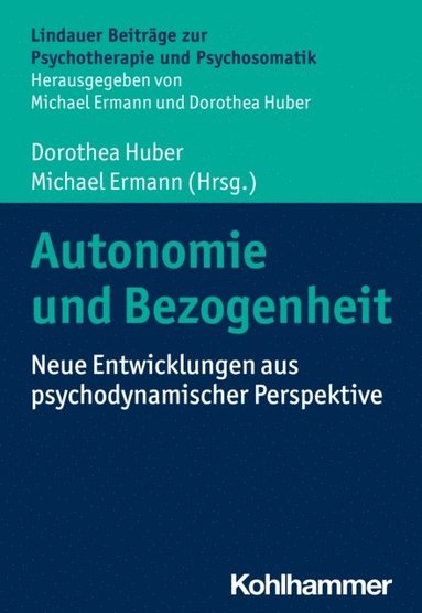 Autonomie und Bezogenheit (häftad)