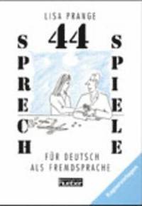 44 Sprechspiele fur Deutsch als Fremdsprache (hftad)