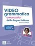 Videogrammatica avanzata della lingua italiana