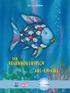 Der Regenbogenfisch. Kinderbuch Deutsch-Französisch