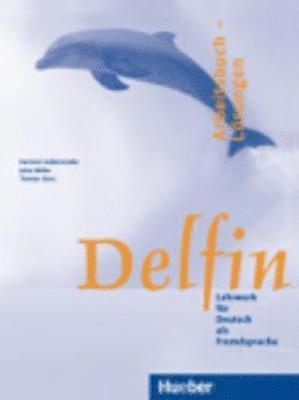 Delfin. Arbeitsbuch - L�sungen. Einb�ndige Ausgabe