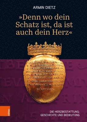 'Denn wo dein Schatz ist, da ist auch dein Herz' (inbunden)