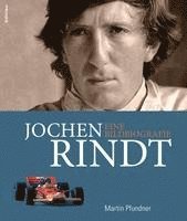 Jochen Rindt: Eine Bildbiografie (inbunden)