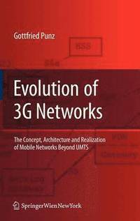 Evolution of 3G Networks (inbunden)